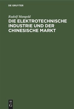Cover Die elektrotechnische Industrie und der chinesische Markt