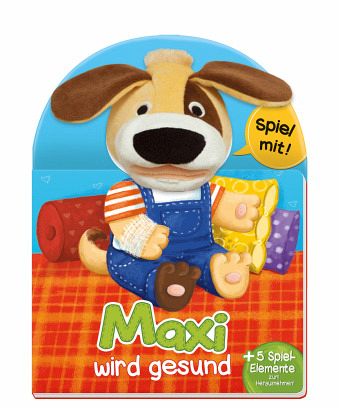 Maxi wird gesund, m. Handpuppe u. Spiel-Elementen Maxi wird gesund, m. Handpuppe u. Spiel-Elementen
