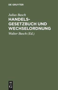 Handelsgesetzbuch und Wechselordnung - Basch, Julius