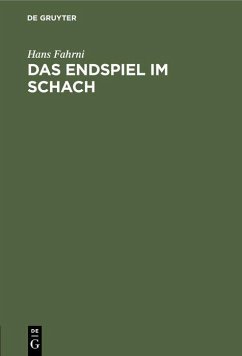 Das Endspiel im Schach - Fahrni, Hans
