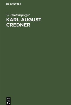 Karl August Credner - Baldensperger, W.