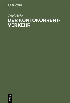 Der Kontokorrentverkehr - Mohr, Josef