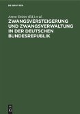 Zwangsversteigerung und Zwangsverwaltung in der Deutschen Bundesrepublik