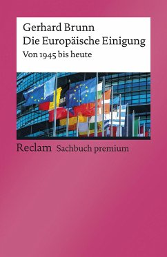 Die Europäische Einigung - Brunn, Gerhard