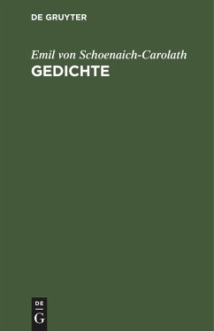 Gedichte - Schoenaich-Carolath, Emil von