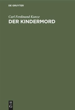 Der Kindermord - Kunze, Carl Ferdinand