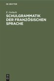 Schulgrammatik der französischen Sprache