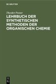 Lehrbuch der synthetischen Methoden der organischen Chemie
