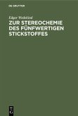 Zur Stereochemie des fünfwertigen Stickstoffes