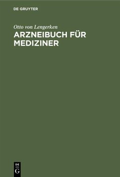 Arzneibuch für Mediziner - Lengerken, Otto von