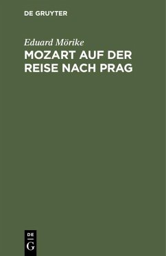 Mozart auf der Reise nach Prag - Mörike, Eduard