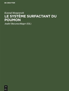 Le système surfactant du poumon - Morgenroth, Konrad