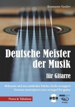 Deutsche Meister der Musik für Gitarre, m. 1 Audio-CD - Vassiliev, Konstantin