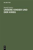 Unsere Kinder und der Krieg