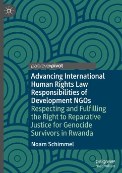 Advancing International Human Rights Law Responsibilities of Development NGOs - Schimmel, Noam