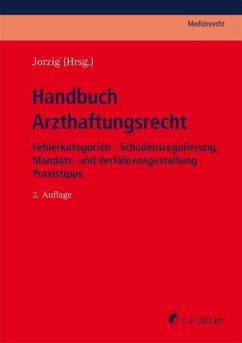 Handbuch Arzthaftungsrecht - Arndt, Michael;Benson, Dirk;Berger, Martin;Jorzig, Alexandra