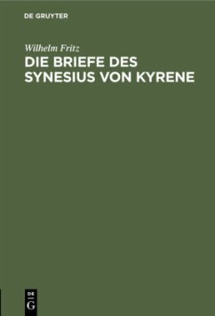 Die Briefe des Synesius von Kyrene - Fritz, Wilhelm