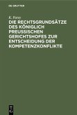 Die Rechtsgrundsätze des Königlich Preussischen Gerichtshofes zur Entscheidung der Kompetenzkonflikte