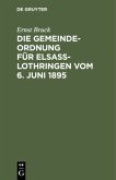 Die Gemeindeordnung für Elsaß-Lothringen vom 6. Juni 1895