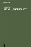 Die Willensfreiheit