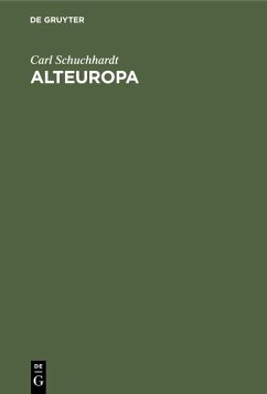 Alteuropa - Schuchhardt, Carl