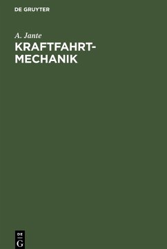 Kraftfahrt-Mechanik - Jante, A.