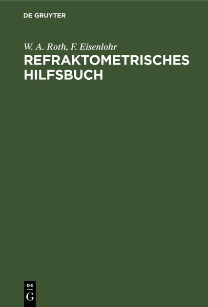 Refraktometrisches Hilfsbuch Refraktometrisches Hilfsbuch
