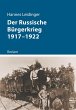Der Russische Bürgerkrieg 1917-1922 - Bild 1