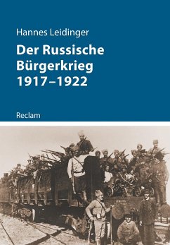 Der Russische Bürgerkrieg 1917-1922 - Leidinger, Hannes