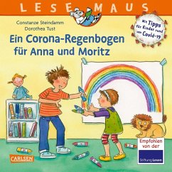 Ein Corona Regenbogen für Anna und Moritz - Steindamm, Constanze