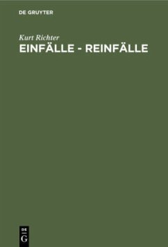 Einfälle - Reinfälle - Richter, Kurt