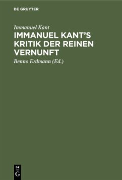 Immanuel Kant¿s Kritik der reinen Vernunft - Kant, Immanuel