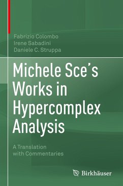 Michele Sce's Works in Hypercomplex Analysis - Colombo, Fabrizio;Sabadini, Irene;Struppa, Daniele C.