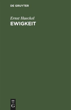 Ewigkeit - Haeckel, Ernst