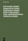 Entwurf einer Subhastations-Ordnung nebst Eräuterungen und Abänderungs-Vorschlägen