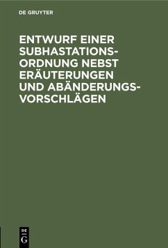 Cover Entwurf einer Subhastations-Ordnung nebst Eräuterungen und Abänderungs-Vorschlägen