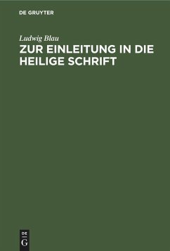 Zur Einleitung in die Heilige Schrift - Blau, Ludwig