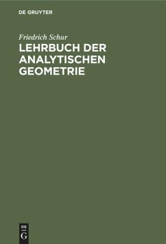 Lehrbuch der Analytischen Geometrie - Schur, Friedrich