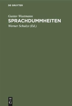 Sprachdummheiten - Wustmann, Gustav