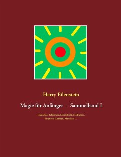 Magie für Anfänger - Sammelband I - Eilenstein, Harry