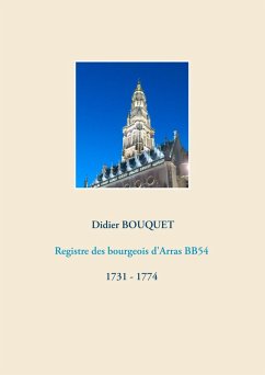 Registre des bourgeois d'Arras BB54 - 1731-1774 (eBook, ePUB)