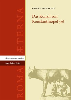 Das Konzil von Konstantinopel 536 (eBook, PDF) - Brimioulle, Patrick