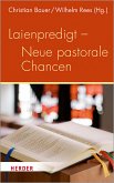 Laienpredigt - Neue pastorale Chancen (eBook, PDF)