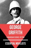 Essential Novelists - George Griffith (eBook, ePUB)