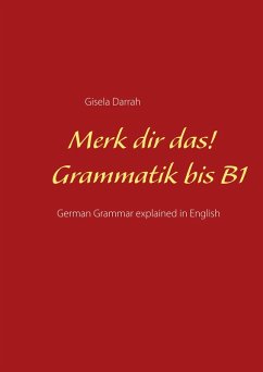 Merk dir das! Grammatik bis B1 (eBook, ePUB) - Darrah, Gisela