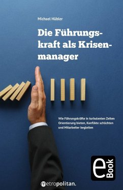 Die Führungskraft als Krisenmanager (eBook, PDF) - Hübler, Michael