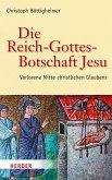 Die Reich-Gottes-Botschaft Jesu (eBook, PDF)
