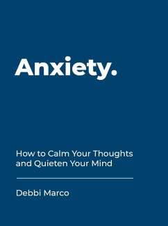 Anxiety (eBook, ePUB) - Marco, Debbi