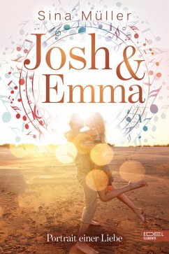 Josh & Emma - Portrait einer Liebe (eBook, ePUB) - Müller, Sina