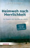 Heimweh nach Herrlichkeit (eBook, ePUB)